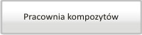 pracownia materiałów kompozytowych